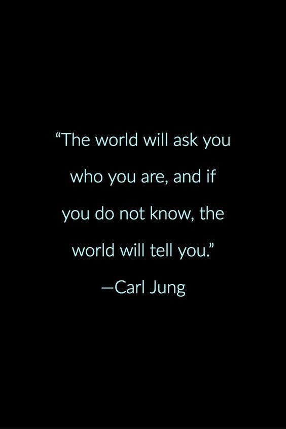 The world will ask you who you are...