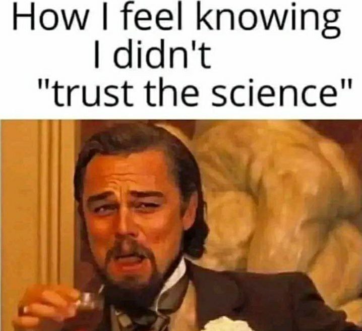 I didn't trust the science