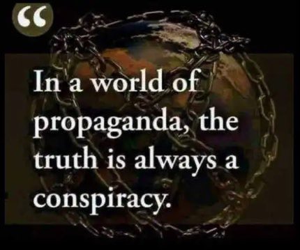 Truth is always a conspiracy theory