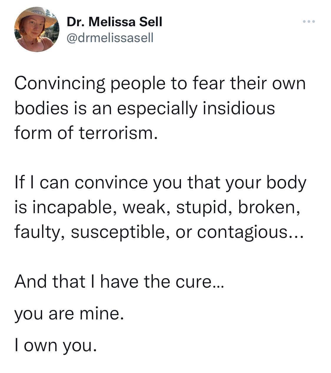 Convincing people to fear their own bodies