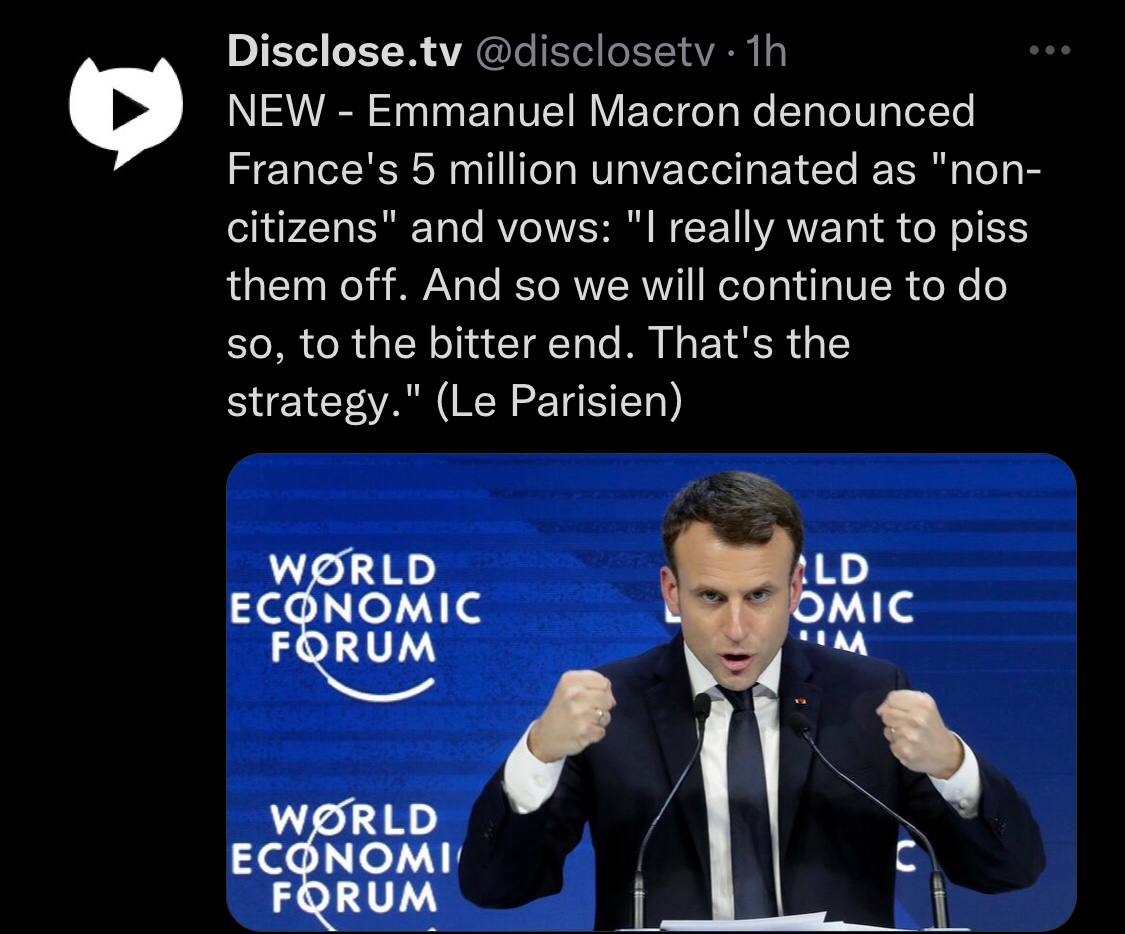 Macron hates unvaccinated citizens