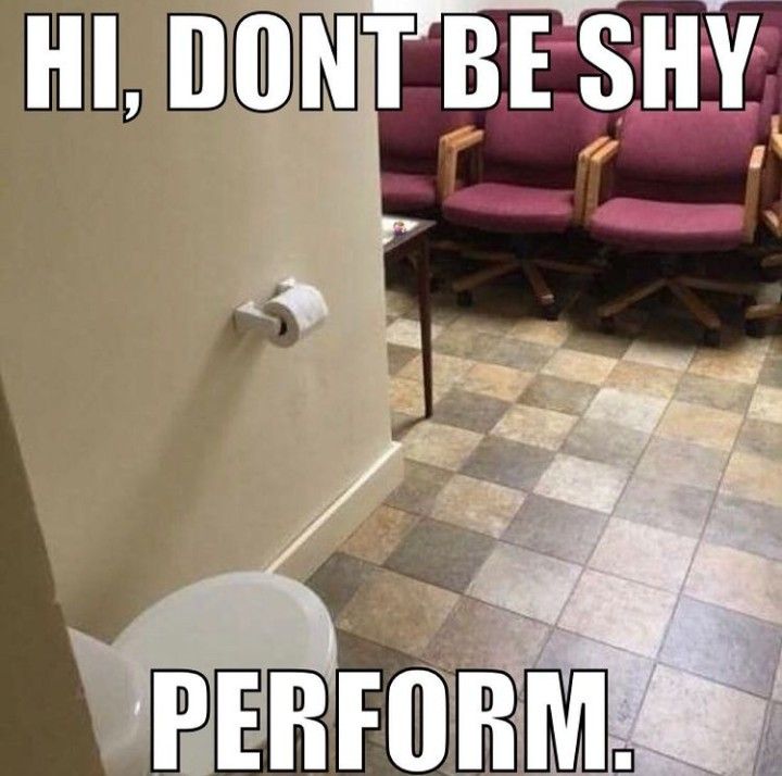 Don't be shy, perform