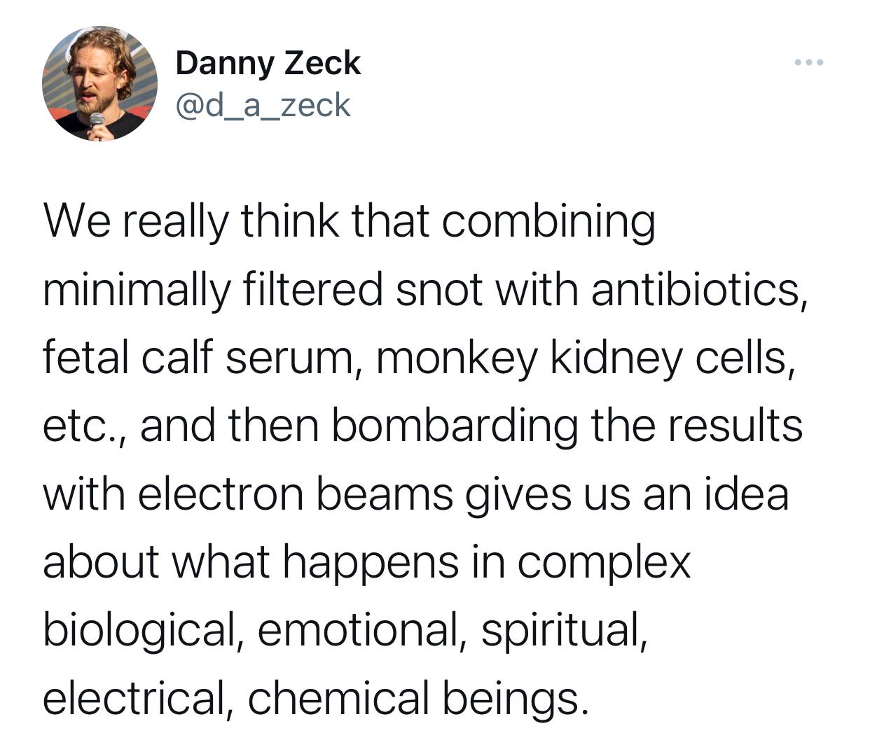 Vaccines are filtered snot with extra chemicals